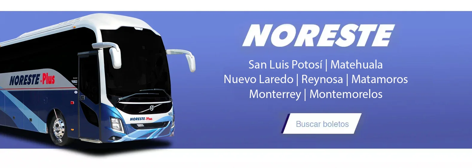 Venta de boletos de autobus Noreste para viajar a San Luis Potosi, Matehuala, Nuevo Laredo, Reynosa, Matamoros, Monterrey y Montemorelos.